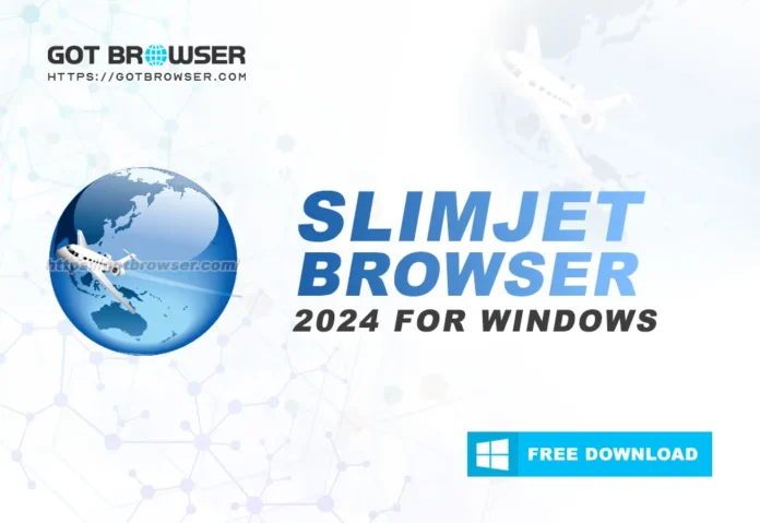 Slimjet Browser 2024 for Windows