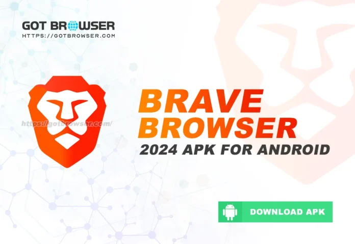 Brave Browser 2024 APK for Android