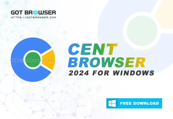 Cent Browser 2024 for Windows