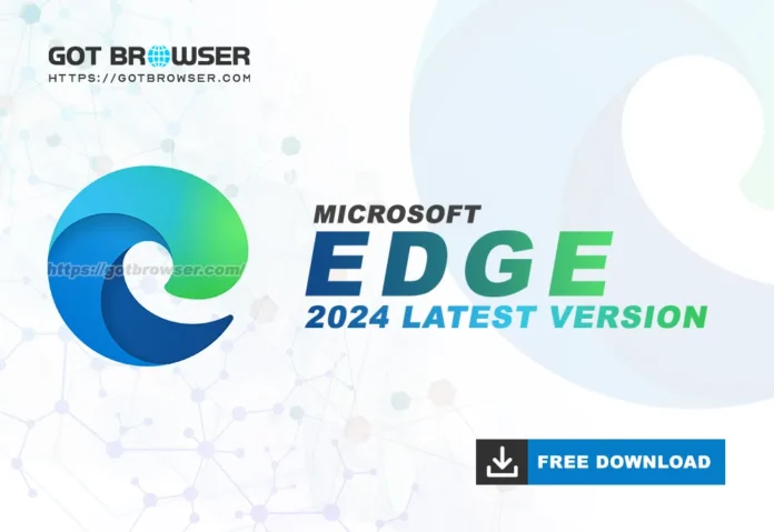 Microsoft Edge 2024 Latest Version