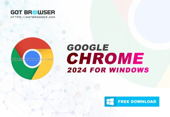 Google Chrome 2024 for Windows