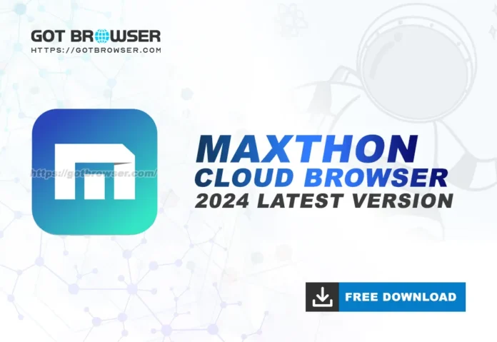 Download Maxthon Browser 2024 Latest Version
