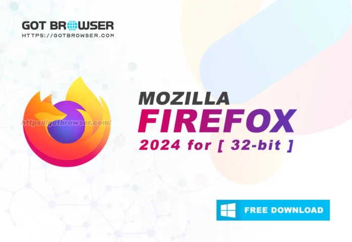 Download Mozilla Firefox 2024 32-bit