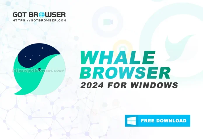 Whale Browser 2024 for Windows